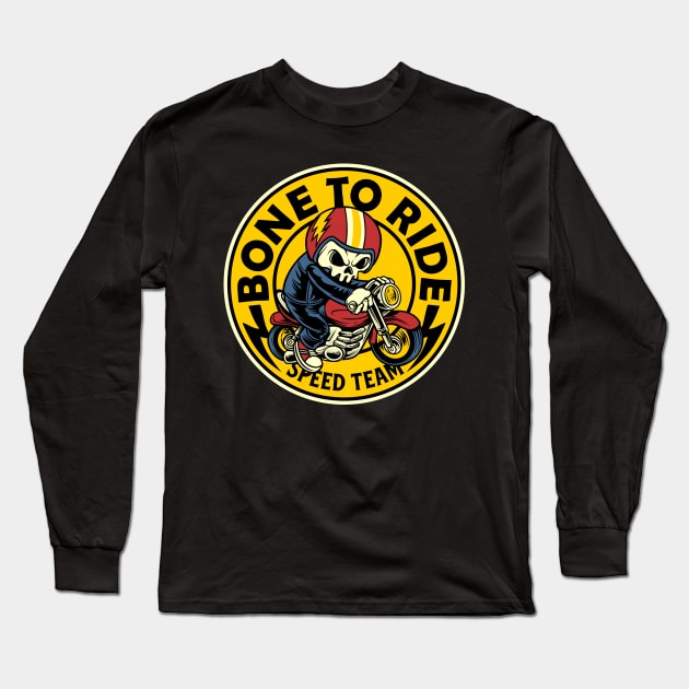 Born to ride Long Sleeve T-Shirt by D3monic